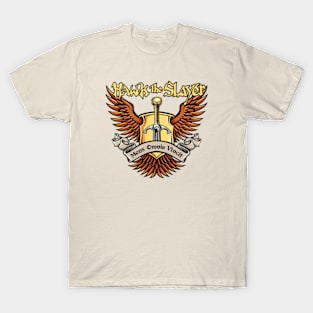 Hawk the Slayer (Alt Print) T-Shirt